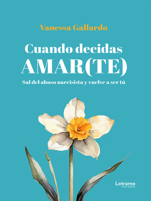 cover image of Cuando decidas amar(te)
